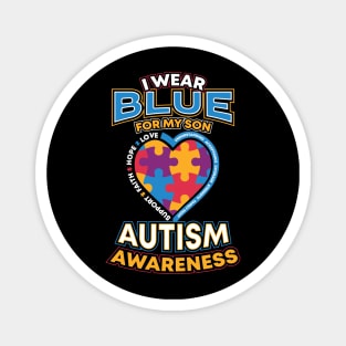 I Wear Blue for My Son Autism Awareness Magnet
